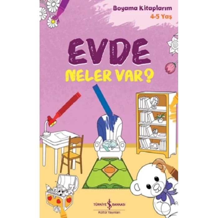 Evde Neler Var? – Boyama Kitaplarım 4-5 Yaş