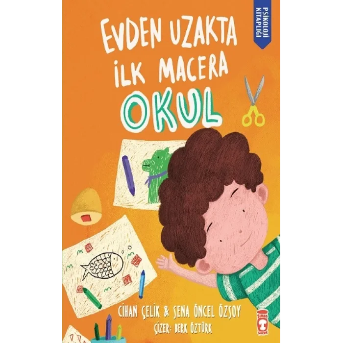 Evden Uzakta İlk Macera: Okul