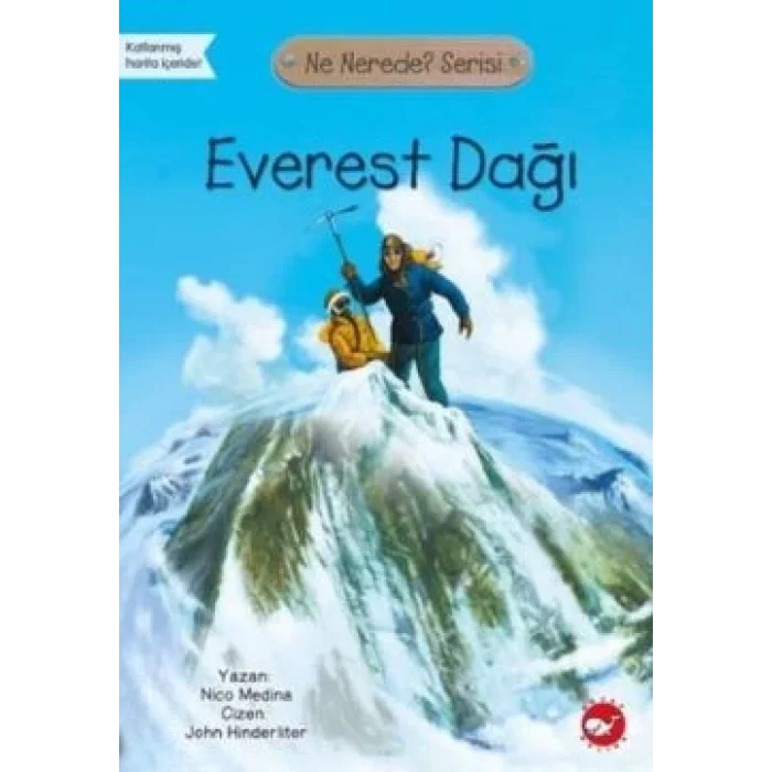Everest Dağı - Ne Nerede? Serisi
