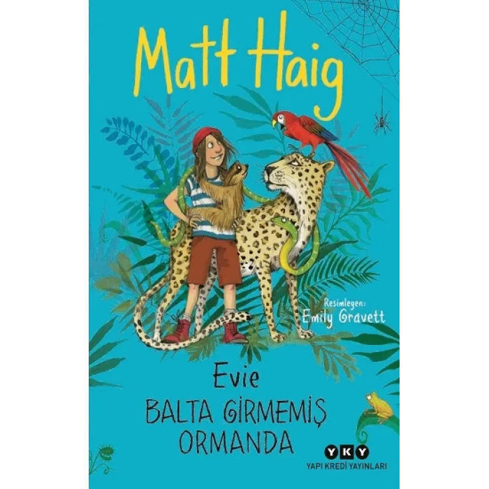 Evie Balta Girmemiş Ormanda