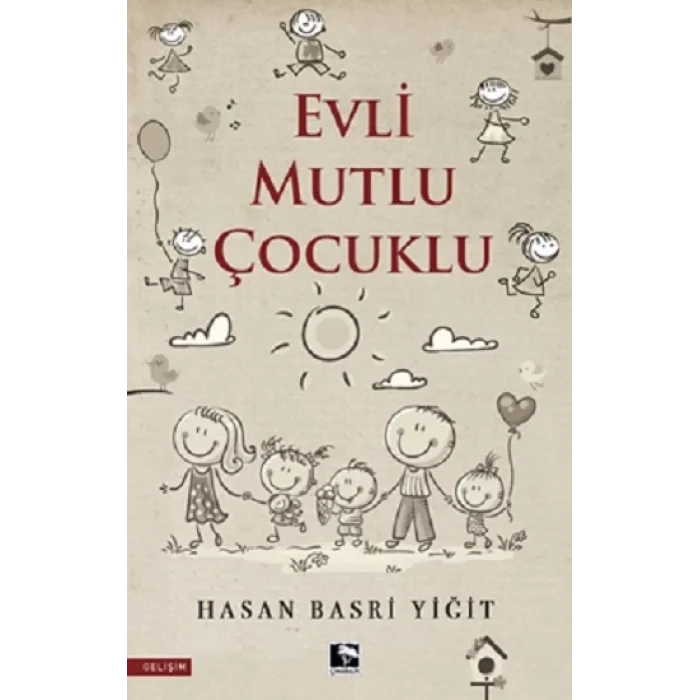 Evli Mutlu Çocuklu