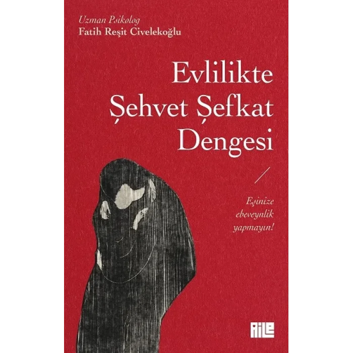Evlilikte Şehvet Şefkat Dengesi