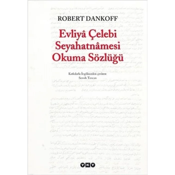 Evliya Çelebi Seyahatnamesi Okuma Sözlüğü