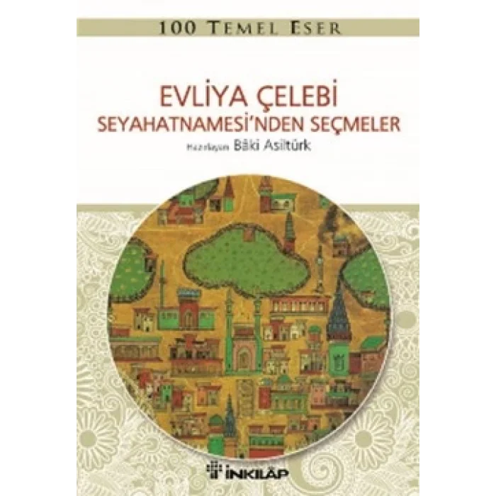 Evliya Çelebi Seyahetnamesinden Seçmeler