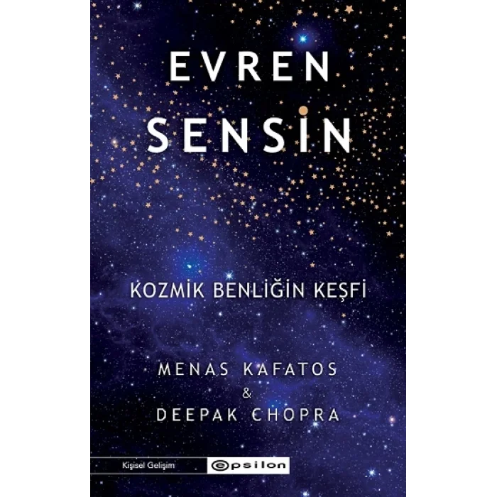 Evren Sensin - Kozmik Benliğin Keşfi
