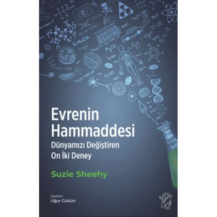 Evrenin Hammaddesi – Dünyamızı Değiştiren On İki Deney