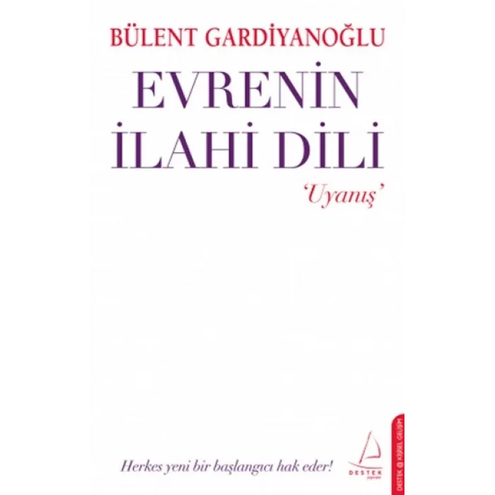 Evrenin İlahi Dili - Uyanış