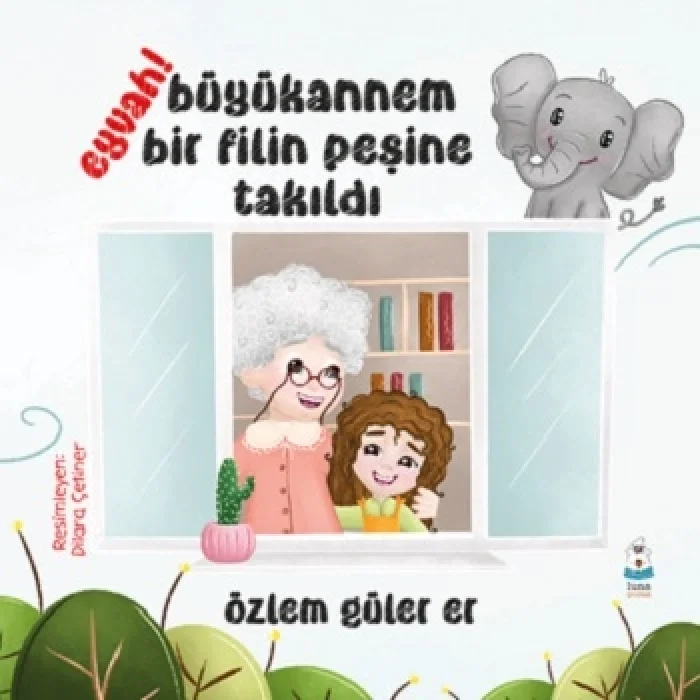 Eyvah! Büyükannem Bir Filin Peşine Takıldı
