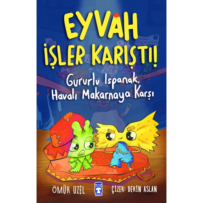 Eyvah İşler Karıştı - Gururlu Ispanak Havalı Makarnaya Karşı