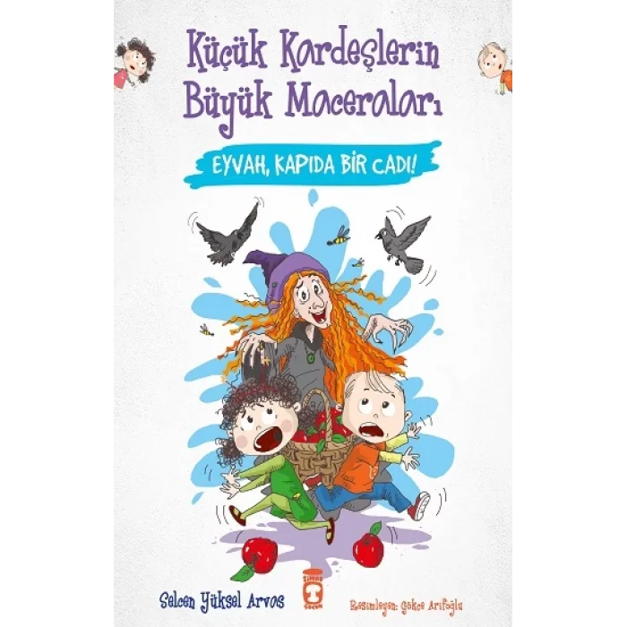 Eyvah Kapıda Bir Cadı - Küçük Kardeşlerin Büyük Maceraları