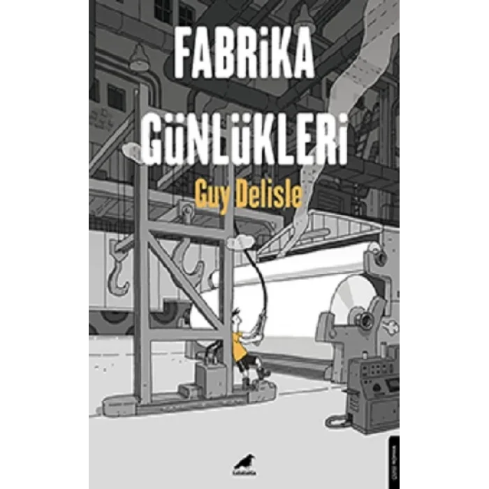Fabrika Günlükleri