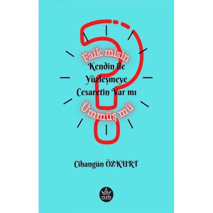 Faik misin Ümmüş Mü?