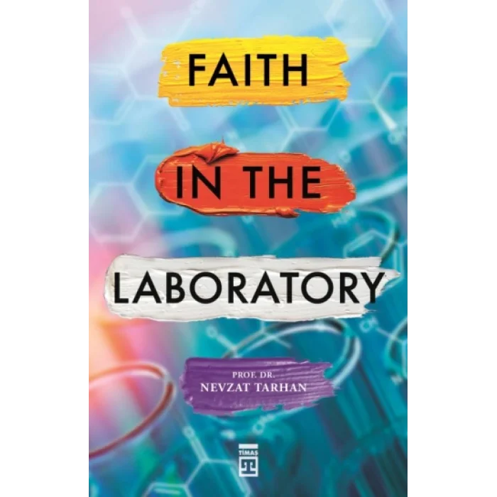 Faith In The Laboratory
