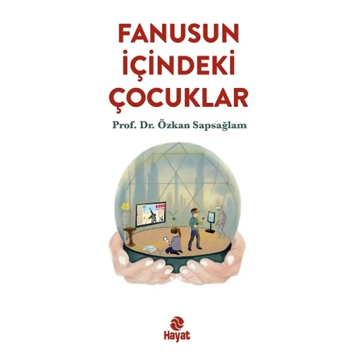 Fanusun İçindeki Çocuklar