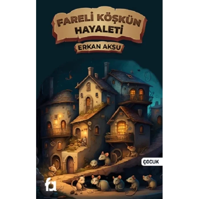 Fareli Köşkün Hayaleti