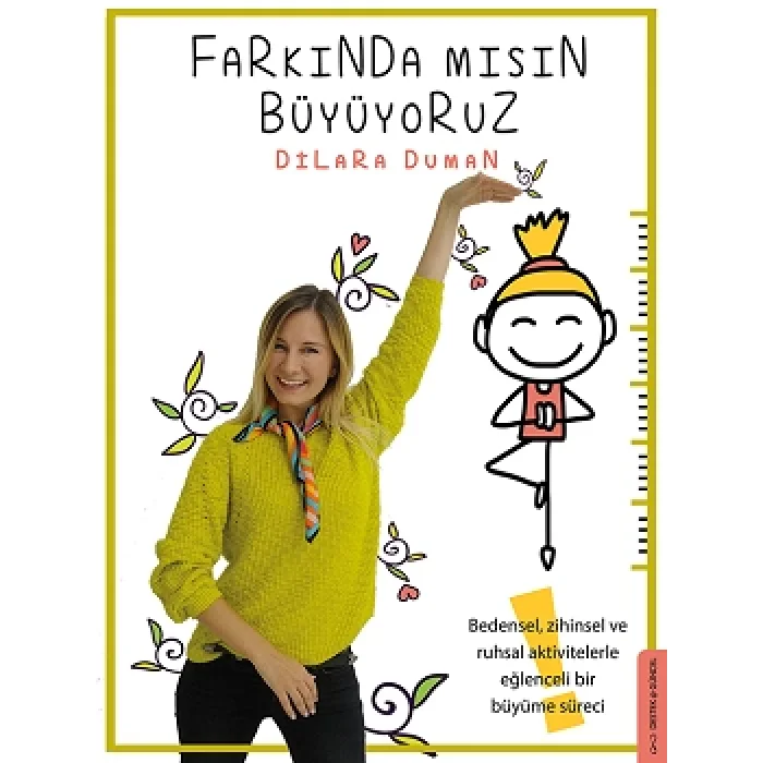 Farkında mısın Büyüyoruz