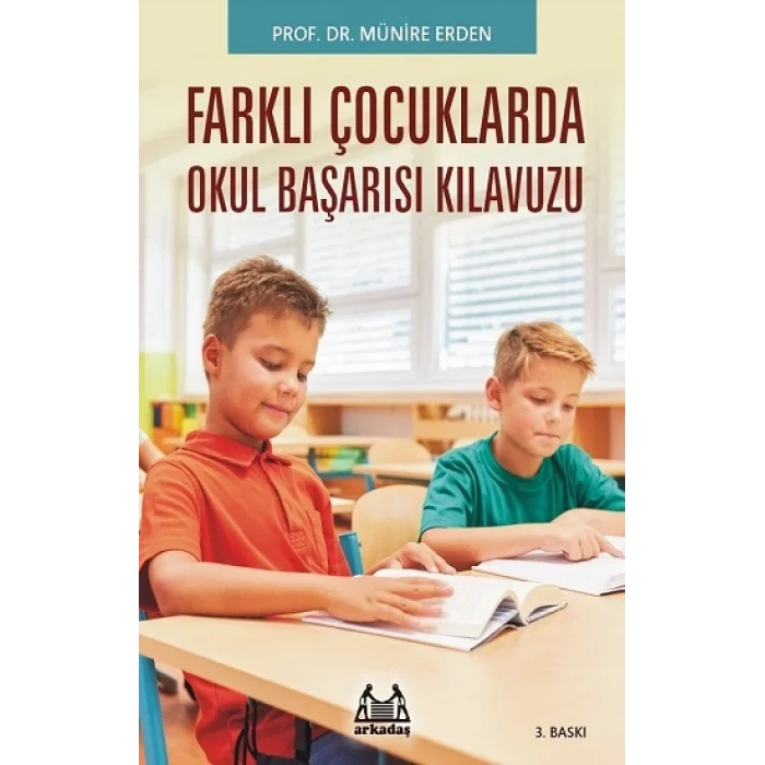 Farklı Çocuklarda Okul Başarısı Kılavuzu