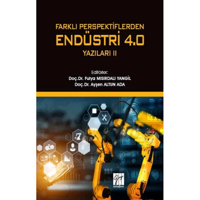 Farklı Perspektiflerden Endüstri 4.0 Yazıları II