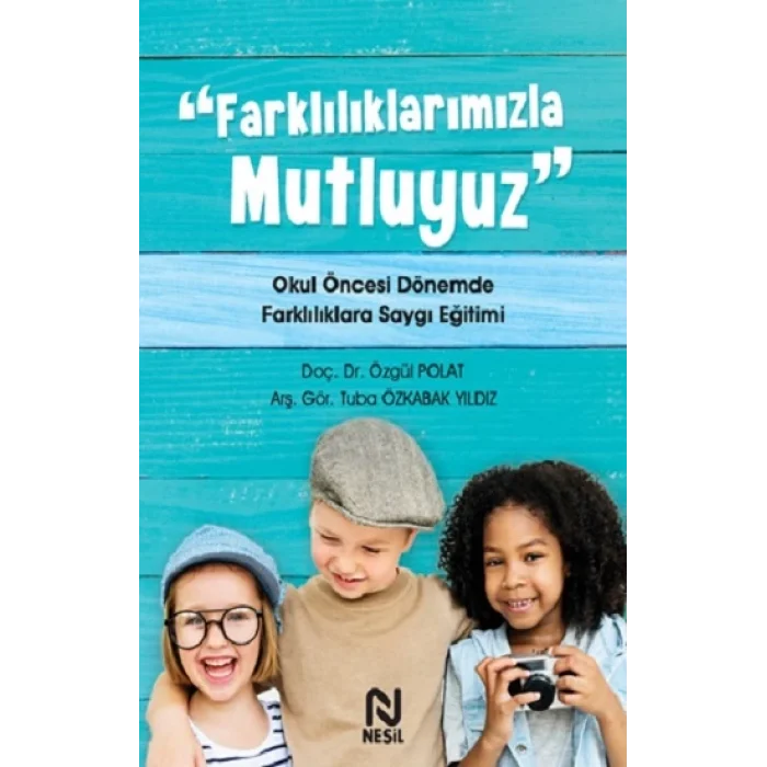 Farklılıklarımızla Mutluyuz