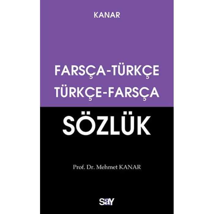 Farsça - Türkçe / Türkçe - Farsça Sözlük (Küçük Boy)
