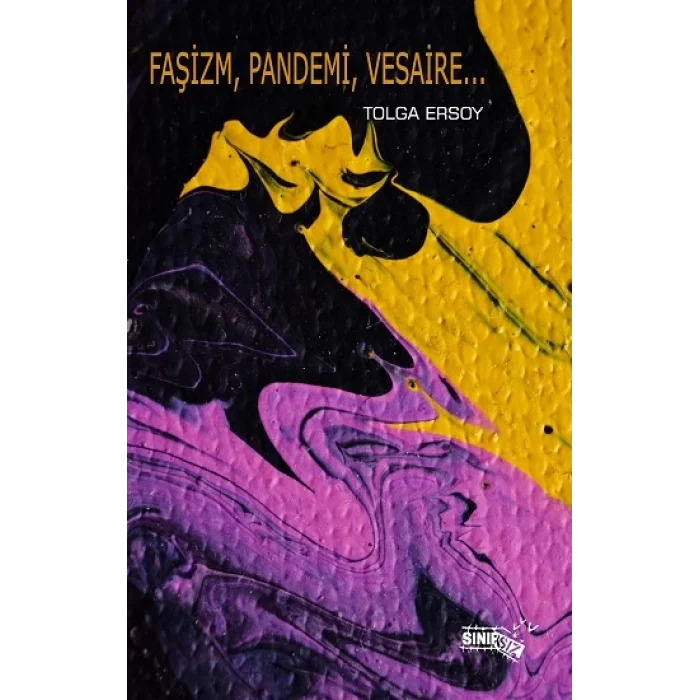 Faşizm, Pandemi, Vesaire…