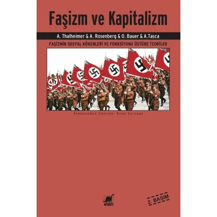 Faşizm ve Kapitalizm - Faşizmin Sosyal Kökenleri ve Fonksiyonu Üstüne Teoriler