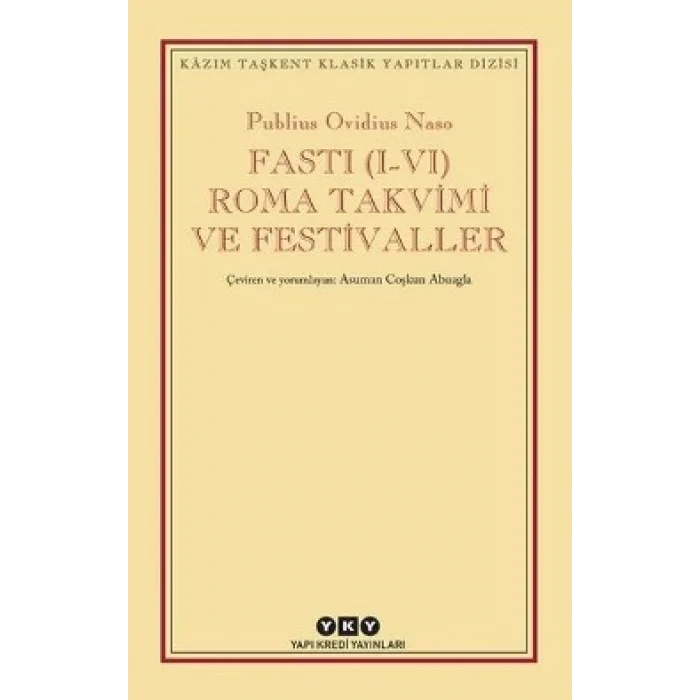 Fasti (I-VI) Roma Takvimi ve Festivaller