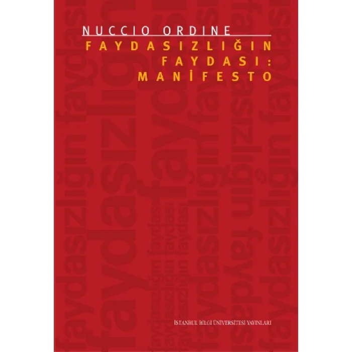 Faydasızlığın Faydası: Manifesto