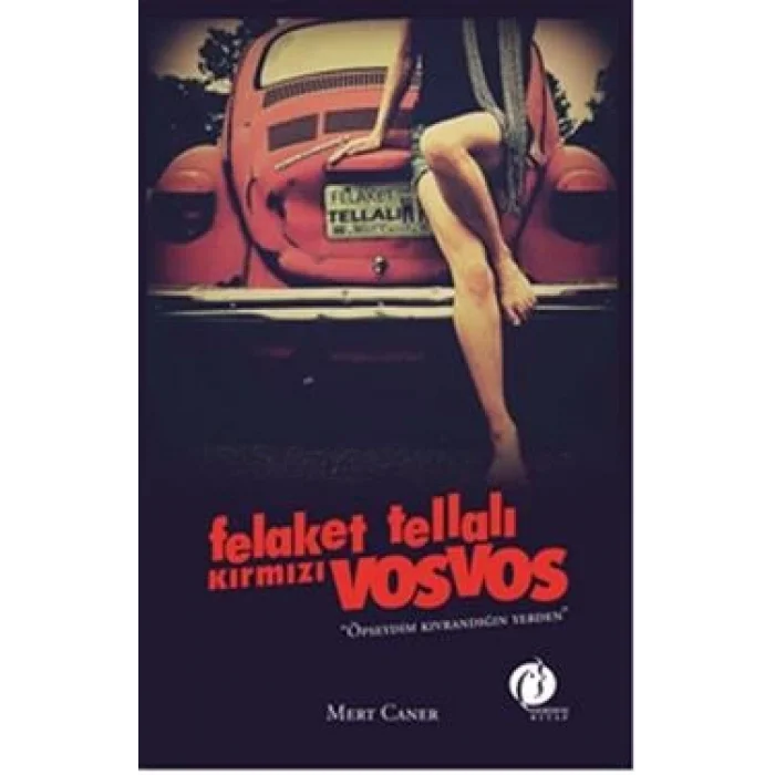 Felaket Tellalı Kırmızı Vosvos