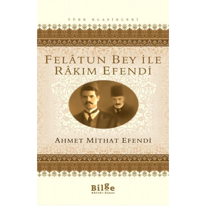 Felatun Bey ile Rakım Efendi