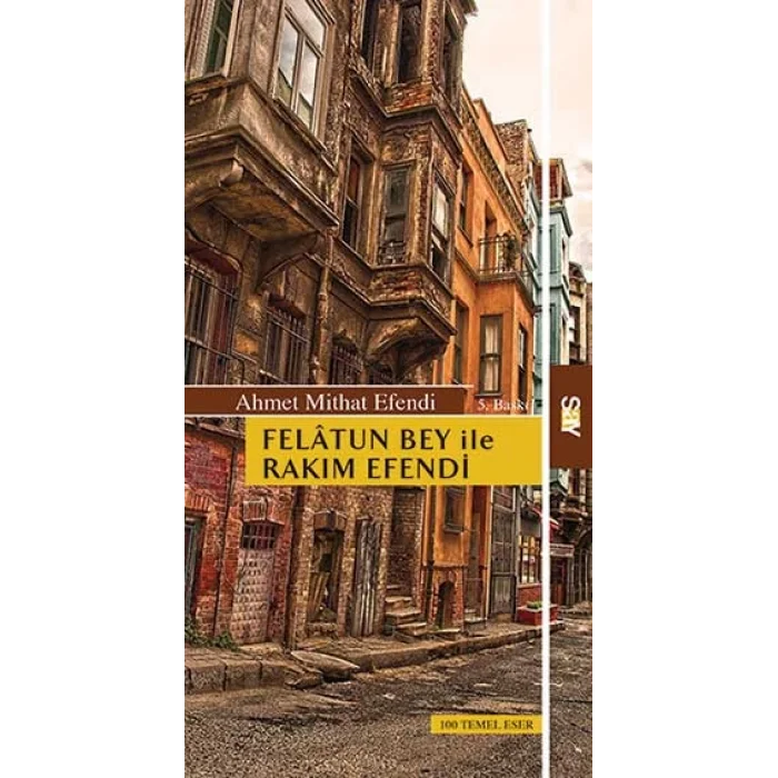 Felatun Bey ile Rakım Efendi
