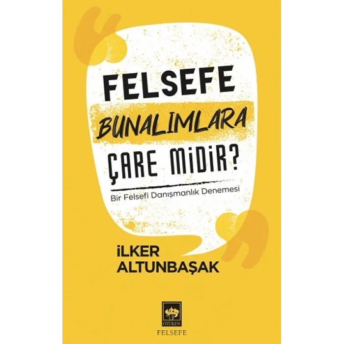 Felsefe Bunalımlara Çare Midir?