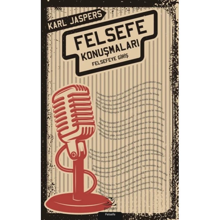 Felsefe Konuşmaları - Felsefeye Giriş