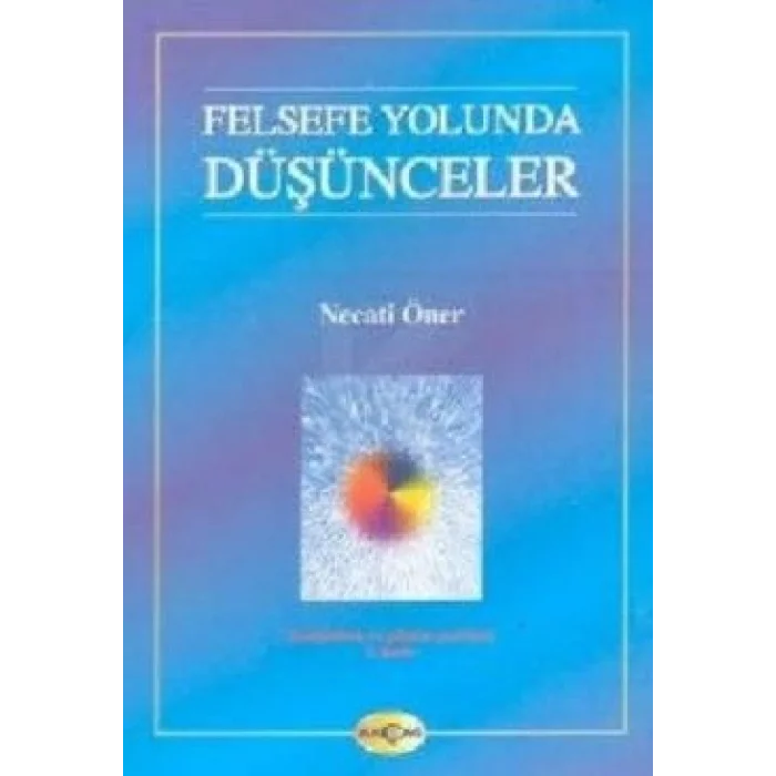 Felsefe Yolunda Düşünceler