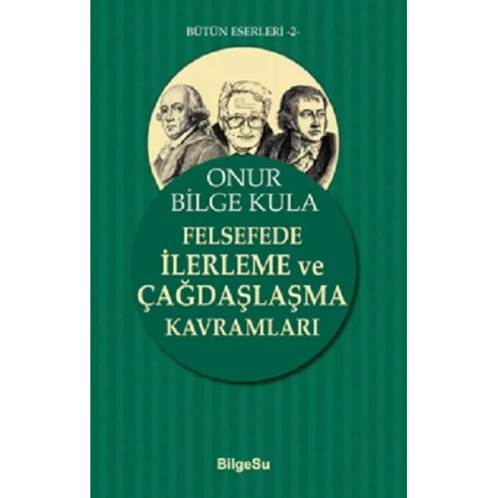 Felsefede İlerleme ve Çağdaşlaşma Kavramları