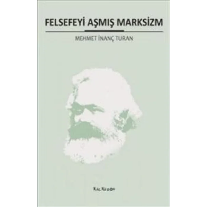 Felsefeyi Aşmış Marksizm