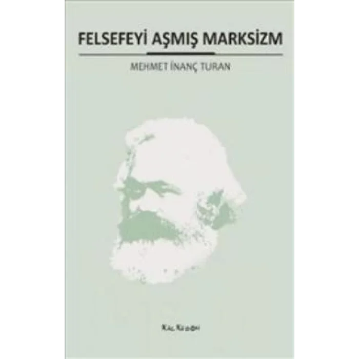 Felsefeyi Aşmış Marksizm
