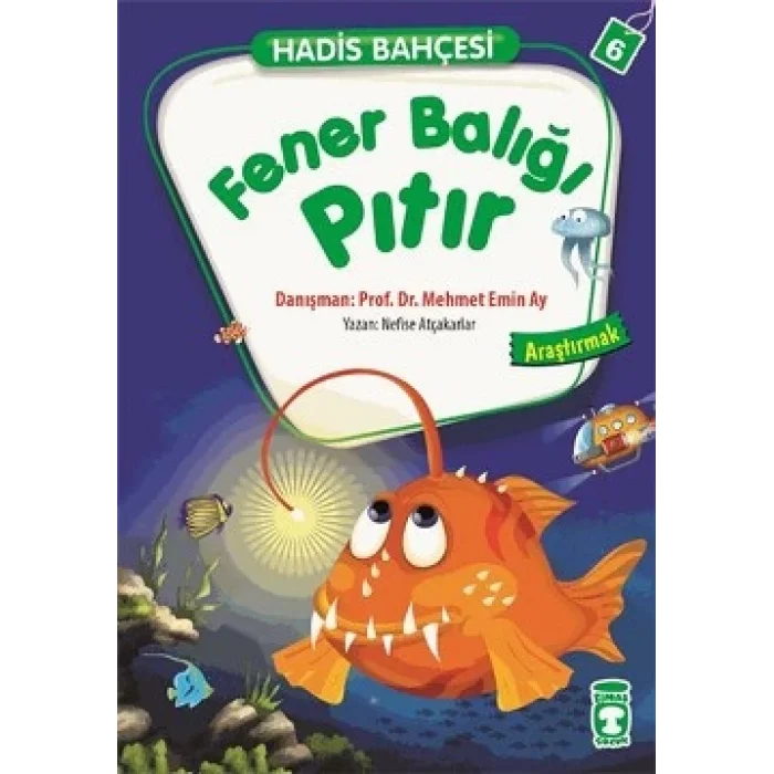 Fener Balığı Pıtır - Hadis Bahçesi 6