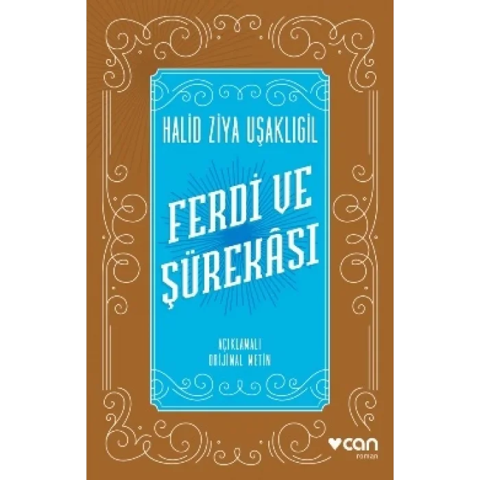Ferdi ve Şürekası (Açıklamalı Orijinal Metin)