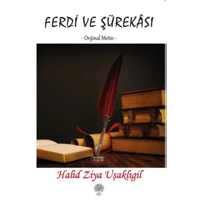 Ferdi ve Şürekası - Orijinal Metin