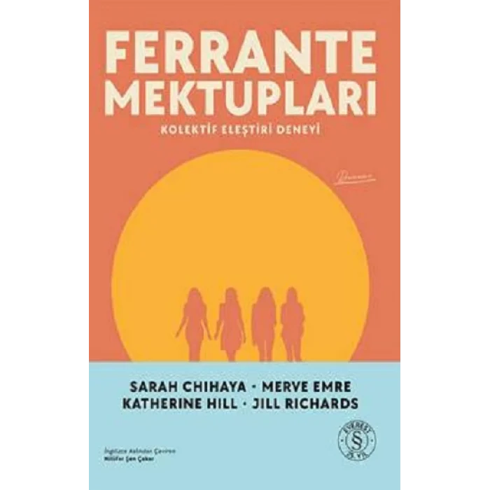 Ferrante Mektupları;Kolektif Eleştiri Deneyi