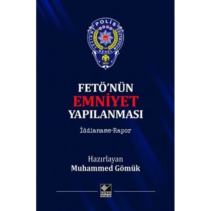 Fetönün Emniyet Yapılanması (Ciltli)