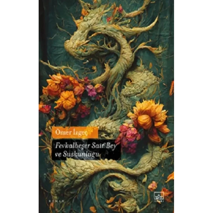 Fevkalbeşer Sair Bey ve Suskunluğu