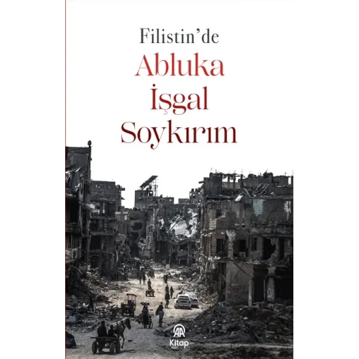 Filistinde Abluka, İşgal, Soykırım