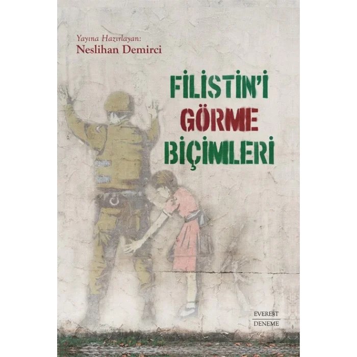 Filistin’i Görme Biçimleri