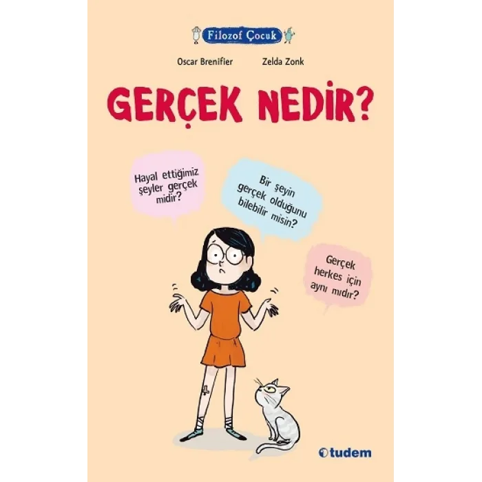 Filozof Çocuk - Gerçek Nedir?