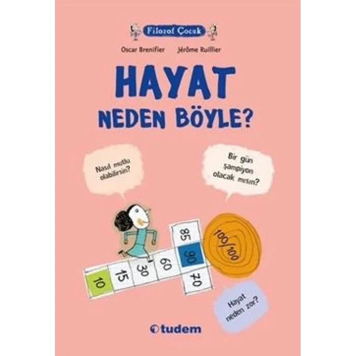 Filozof Çocuk : Hayat Neden Böyle?