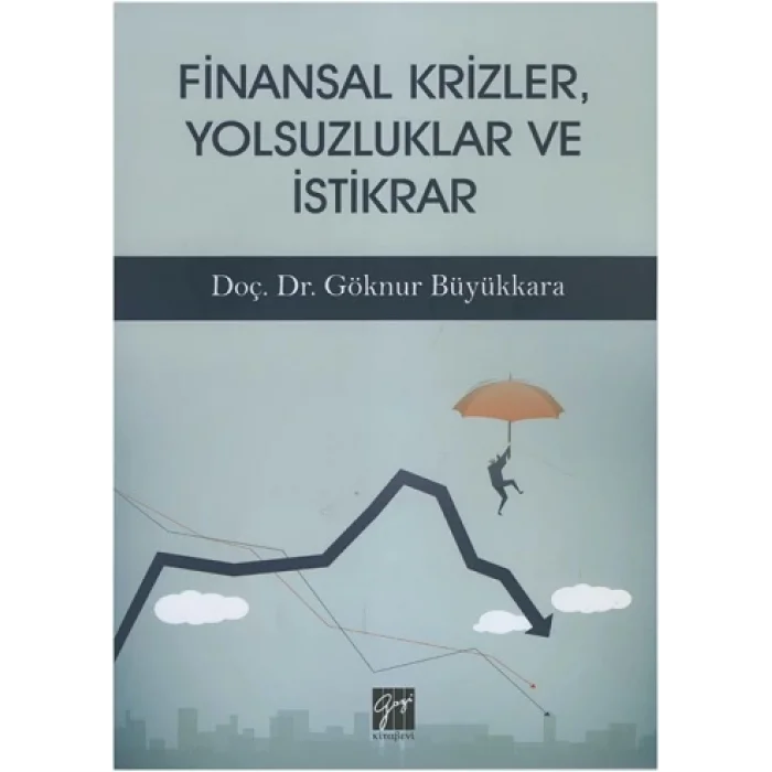 Finansal Krizler Yolsuzluklar ve İstikrar