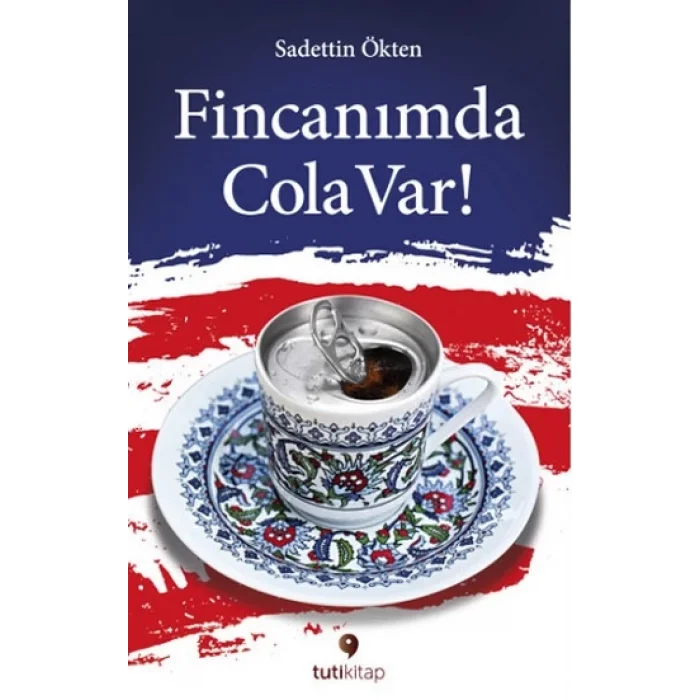 Fincanımda Cola Var