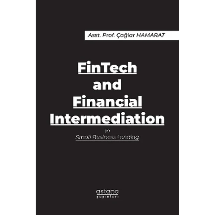 FinTech and Financial Intermediation in Small Business Lending
